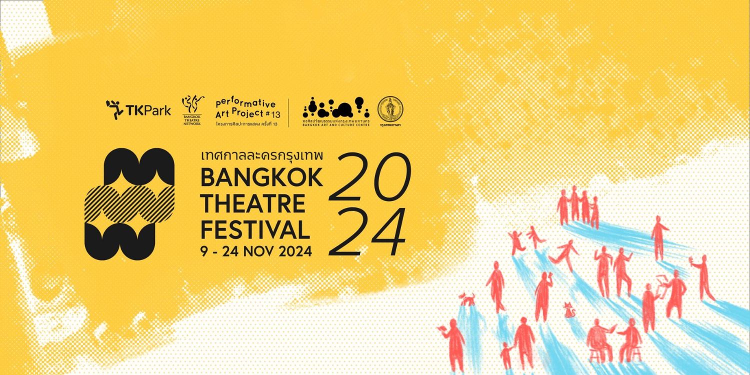 Bangkok Theatre Festival 2024